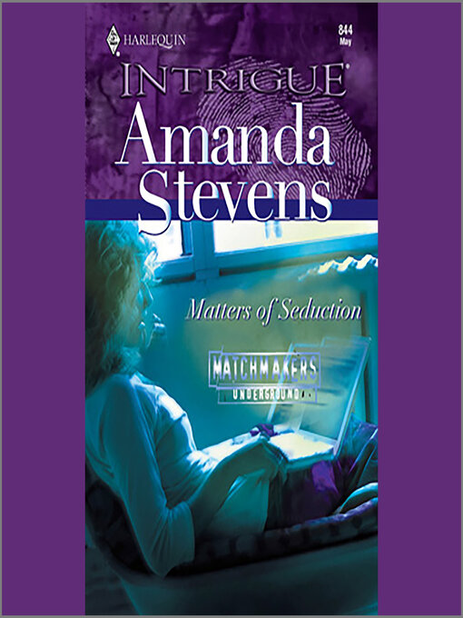 Title details for Matters of Seduction by Amanda Stevens - Available